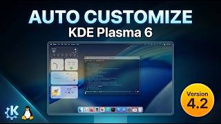 KDE PLASMA 6.7 LOOK LIKE MACOS IN MINUTES | DEMO AUTO CUSTOMIZE SCRIPT V4.2
