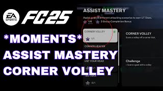 FC25 Tutorial - MOMENTS: Season 1 Challenges - Assist Mastery - Corner Volley