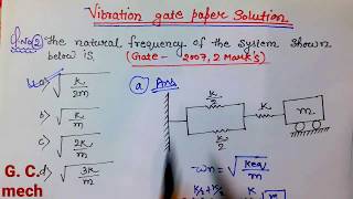 Vibration, ( Problem no-2),previous year gate paper solution,
