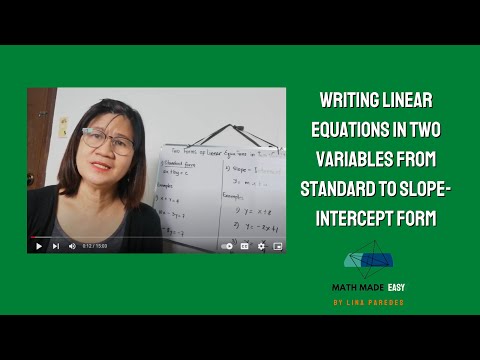 Writing Linear Equations in Two Variables (From Standard to Slope-Intercept Form) | Math Made Easy
