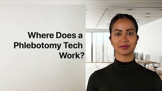 Where Does a Phlebotomy Tech Work?