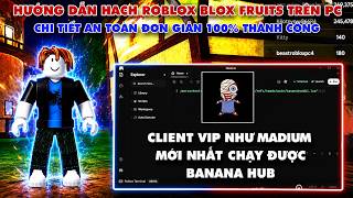 How to Hack Roblox on PC Using Madium Client, Hack Blox Fruit on PC With Latest Madium No Key