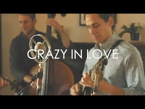 The Arcadian Wild - Crazy In Love (LIVE) [Beyonce cover]