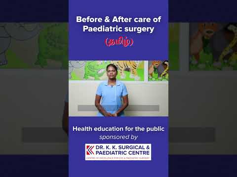 Before & after care of Paediatric surgery (Tamil) #shorts