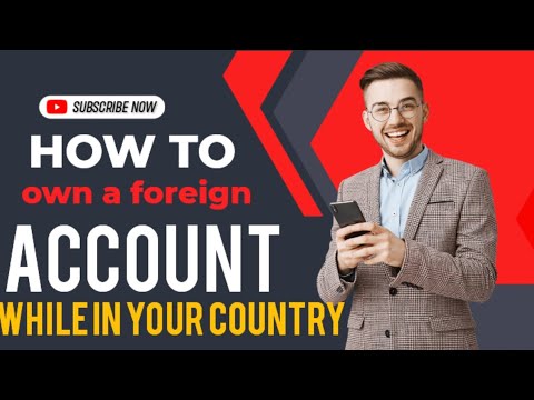 Open a foreign account