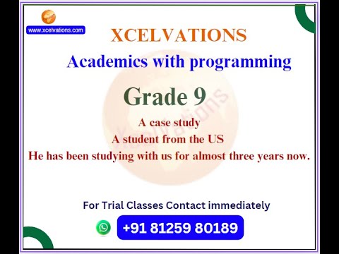 Grade 9 Academic Year: Programming & Core Subjects | Xcelvations