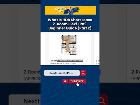 HDB Short Lease 2room Flexi Flat Explained (Part 2)