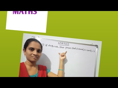 PROVING OF (1+tanA)(1+tanB)=2