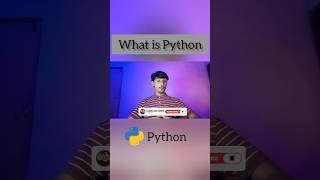 What is Python #python #pythontutorial #whatispython #shorts #pythonprogramming #viral #shortvideo