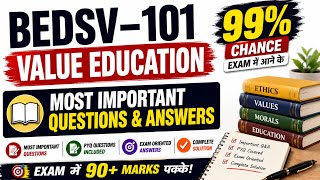 BEDSV-101 Value Education 🔥 | Important Questions & Answers | Most Expected Questions | IGNOU