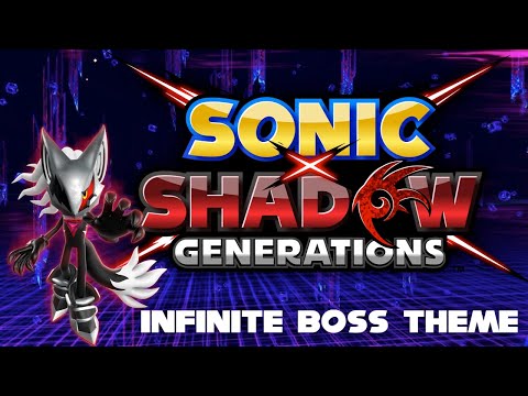 Sonic x Shadow Generations | Fanmade Infinite Boss Theme Concept (Remix)