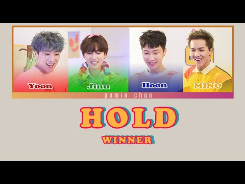 WINNER "Hold (뜸)" (Color Coded Lyrics Eng/Rom/Han/가사)