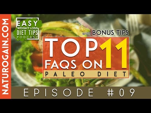 Top 11 Paleo Diet FAQS You Must Know 🥗 Ep 9 Podcast 🎧