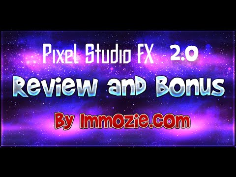 "Take a Peek Inside Pixel Studio FX 3.0 - What Unbelievable Bonus Awaits?"