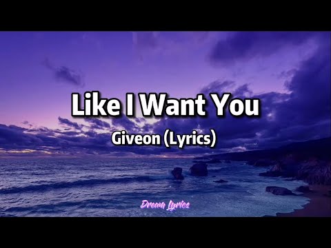 Like I Want You - Giveon (Lyrics) 🎧