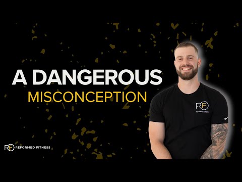 A Dangerous Misconception #StrengthTraining