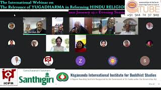 210123 International Webinar-The Relevance of YUGADHARMA in Reforming HINDU RELIGION Evening Session