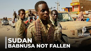 Sudan army refutes claim that RSF has seized key city of Babnusa
