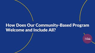 How Does Our Community-Based Program Welcome and Include All - Selfhelp