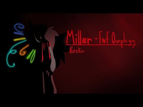FNF Ourple Guy - Miller ( RESKIN )