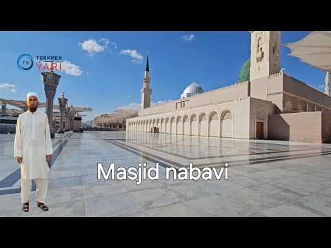 Madina Munavvarada Hazrat Mohammad s.a.v.ga Dust larmiz salomini yetgazdik مدینه منوره