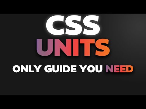 Never struggle with CSS Units again