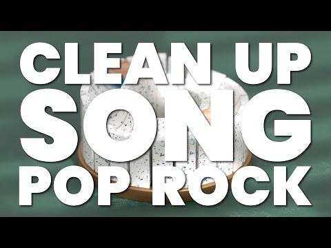 CLEAN UP SONG (POP ROCK)