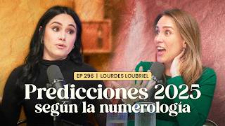 🔮 Predicciones 2025 según la NUMEROLOGÍA con Lourdes Loubriel y Erika de la Vega