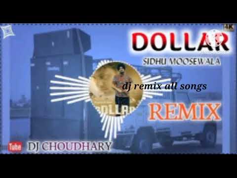 dollar Sindhu moose wala song DJ remix song dj choudhary song dj remix song