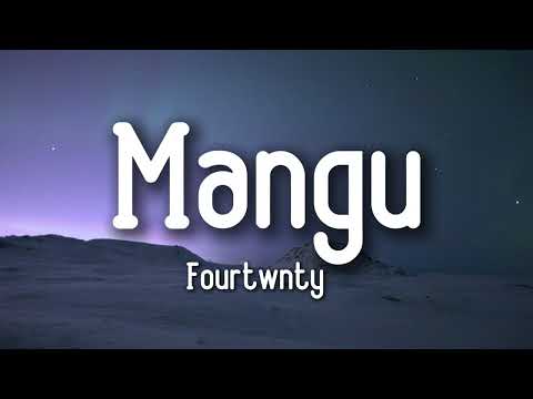 Mangu - Fourtwnty (Lyrics)