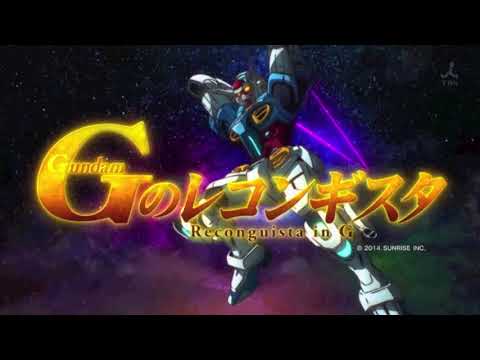 Gundam Reconguista in G-Opening 2 [Full]