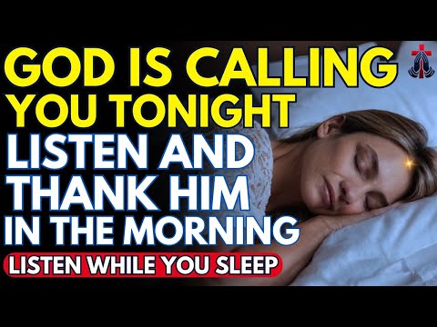 LISTEN TO THIS PRAYER BEFORE SLEEP! GOD WILL SPEAK TO YOU TONIGHT | Prayer for Sleep | Night Prayer