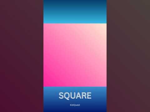 What is square? What is triangle