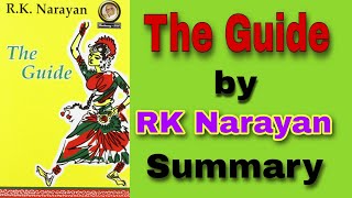The Guide by RK Narayan | The Guide R K Narayan | The Guide Summary | RK Narayan | Novel