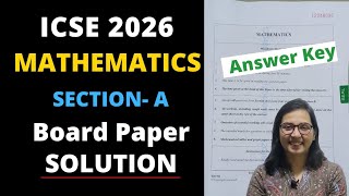 ICSE 10 Mathematics Paper Answer Key 2026 Part 1