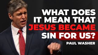 The Gospel Truth You Might Be Missing | Paul Washer