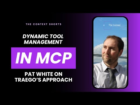 Dynamic Tool Management in MCP: Pat White on Traego’s Approach