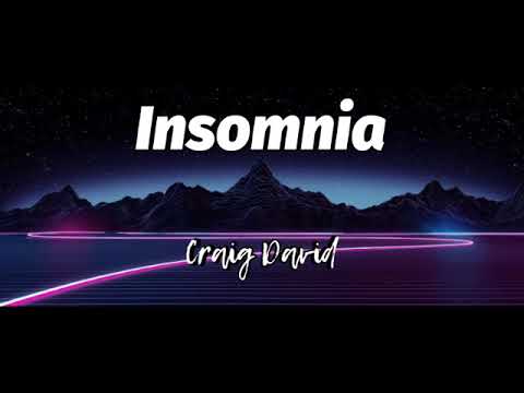 Insomnia Lyrics - Craig David