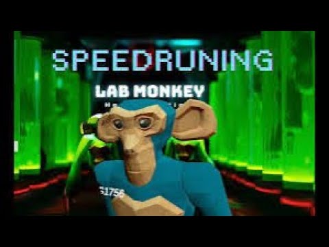 Speed running Lab Monkey VR