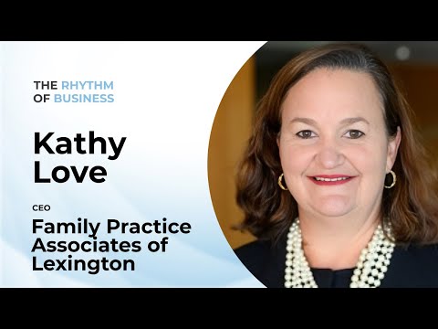 Leading with Heart & Strategy | The Rhythm of Business with Kathy Love