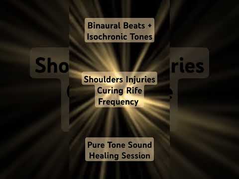 Sholders Injuries Rife Treatment #shorts #binauralbeats #isochronictones #rifefrequency