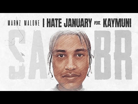 Marnz Malone - I Hate January ft.@KayMuni  (Lyric Visualiser)