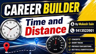 TIME AND DISTANCE II By Mukesh Sain Sir II All Competitive Exams