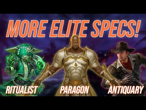 Antiquary, Ritualist, and Paragon - First Look! || GW2 Visions of Eternity
