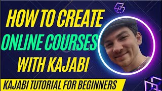 How to Create an Online Course in Kajabi Tutorial