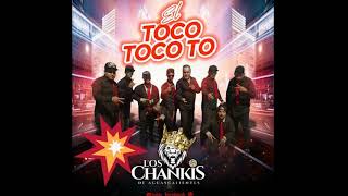 El Toco Toco To//Los Chankis De Aguascalientes
