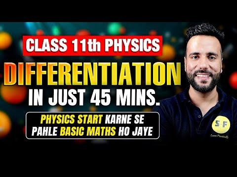 Class 11th Basic Mathematics for Physics | Differentiation or Derivative | Ashu Sir