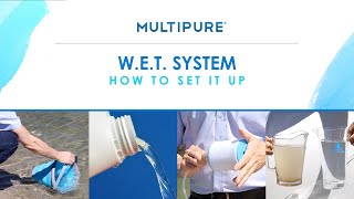 Multipure WET System