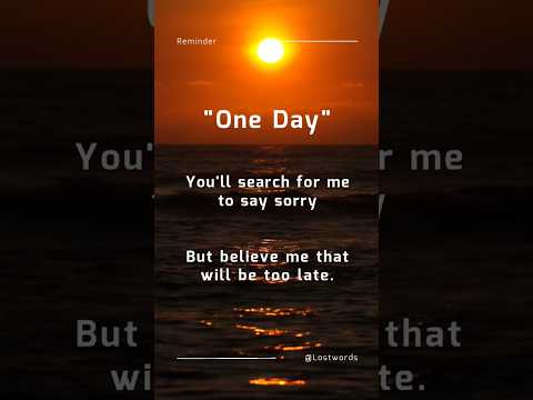 One Day You Will Realise 💔🥺 | #shorts #quotes #reels #trending