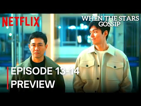 When The Stars Gossip | Episode 13-14 Preview [ENG SUB] | #leeminho #netflix #whenthestarsgossip